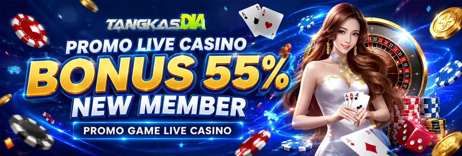 BONUS NEW MEMBER 55% LIVE CASINO